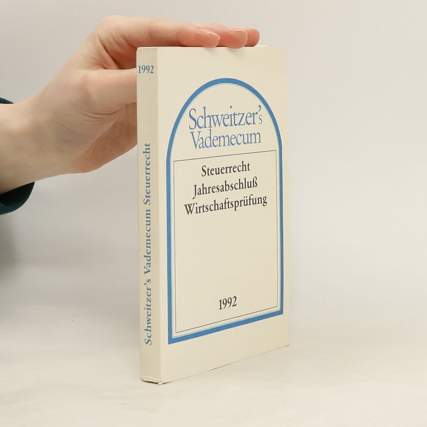 Collectif d'auteurs Schweitzer's Vademecum 1992. Steuerrecht Jahresabschluß Wirtschaftsprüfung