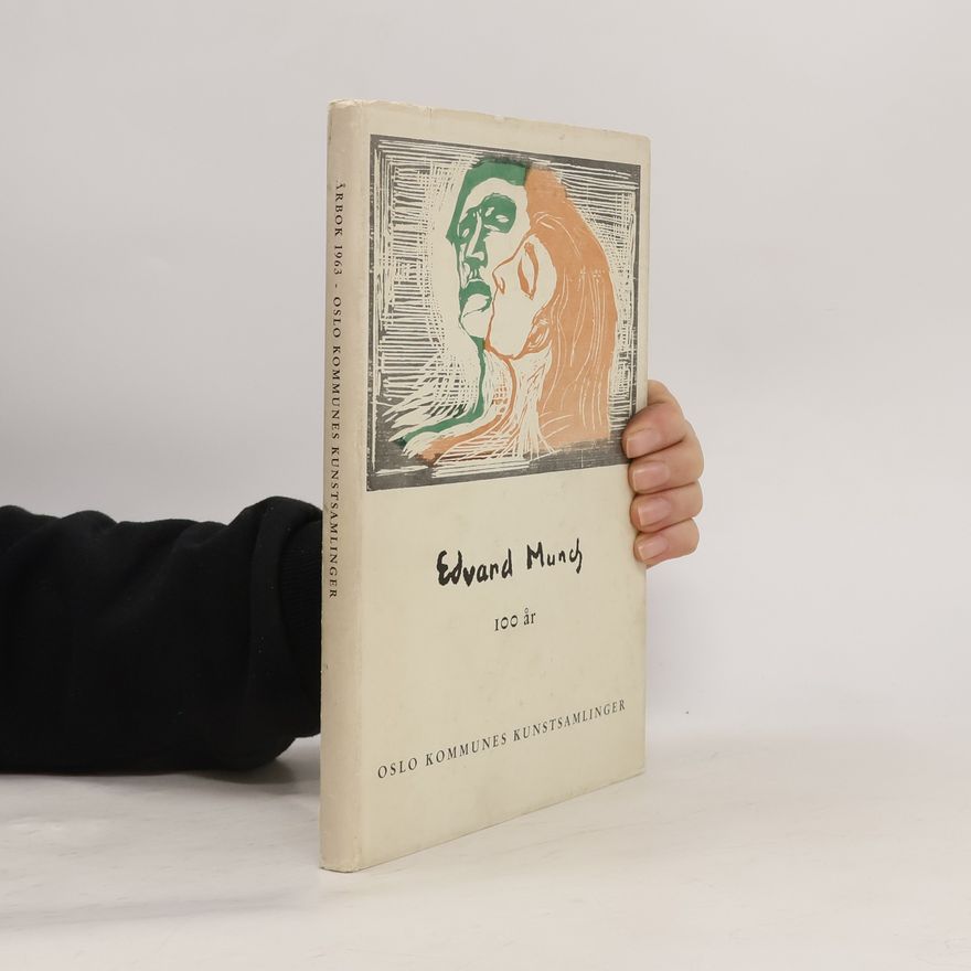 Kolektiv autorů Edvard Munch 100 år