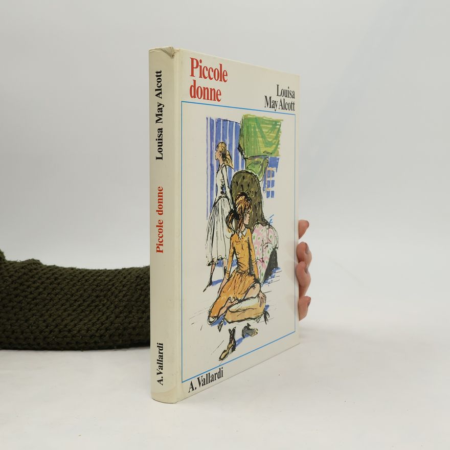 Louisa May Alcott Piccole donne