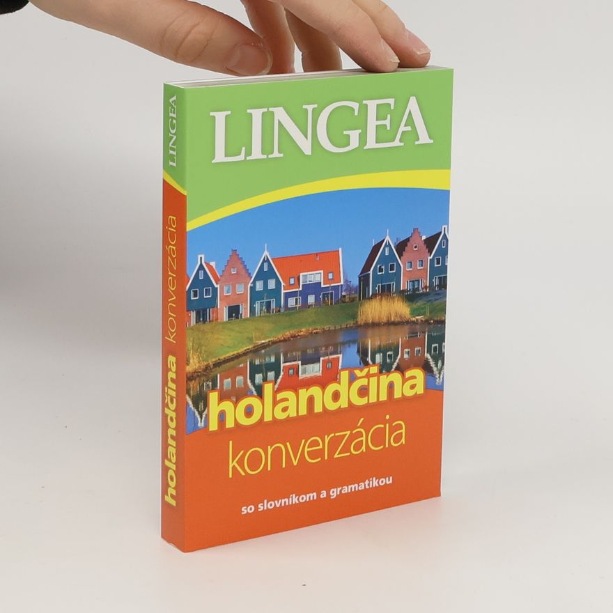 Kolektiv autorů Holandčina-konverzácia so slovníkom a gramatikou-4.vydanie