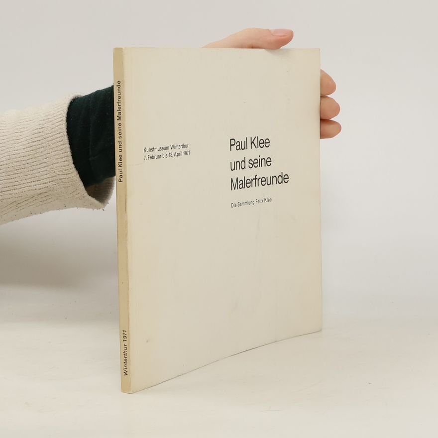 Autorenkollektiv Paul Klee und seine Malerfreunde