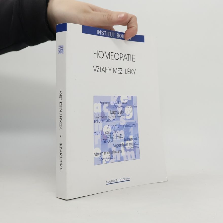 AA.VV. Homéopathie. Vztahy mezi léky