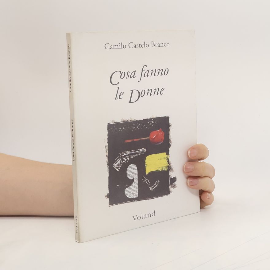 Camilo Castelo Branco Cosa fanno le donne