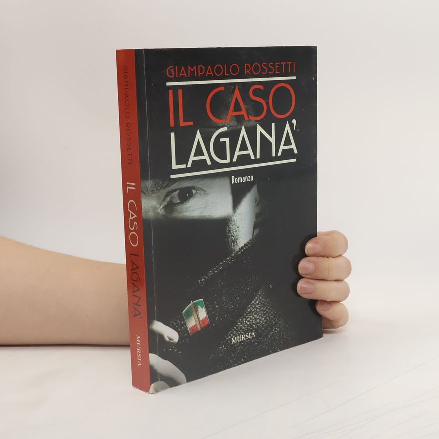 Giampaolo Rossetti Il caso lagana