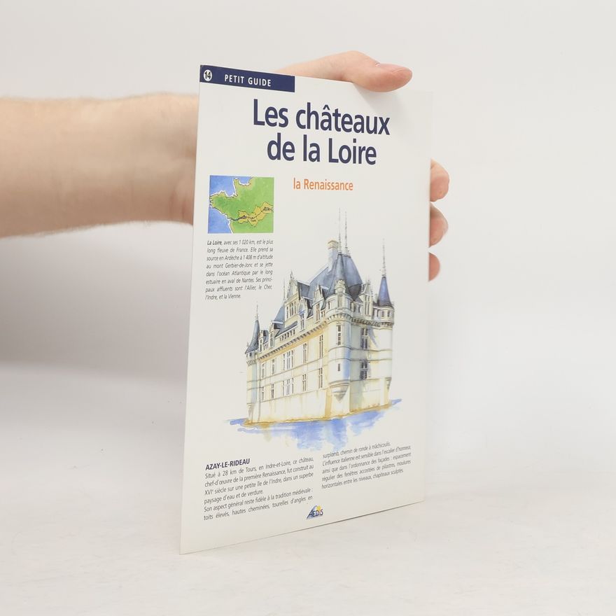 Collectif d'auteurs Les châteaux de la Loire. La Renaissance