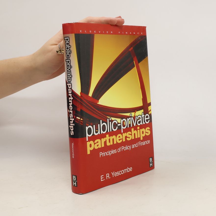 E.R. Yescombe Public Private Partnerships