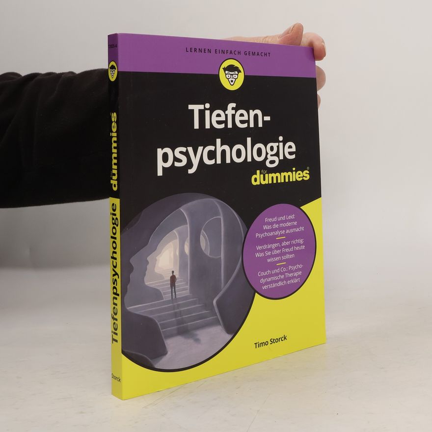 Timo Storck Tiefenpsychologie für Dummies