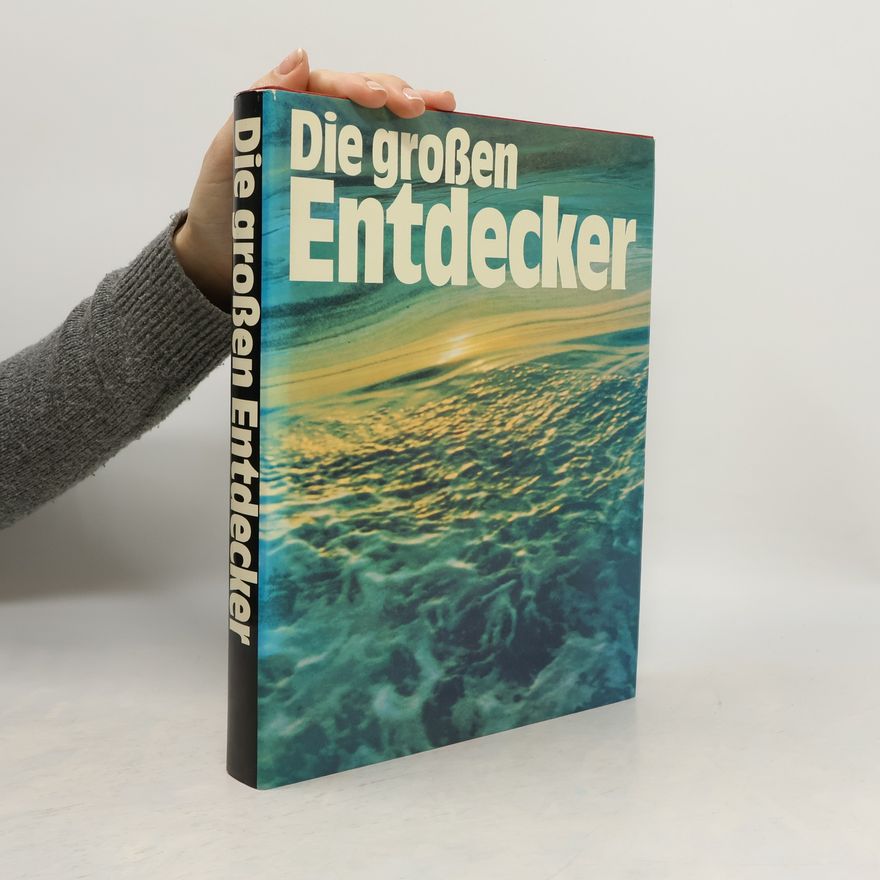 C. C. Bergius Die grossen Entdecker