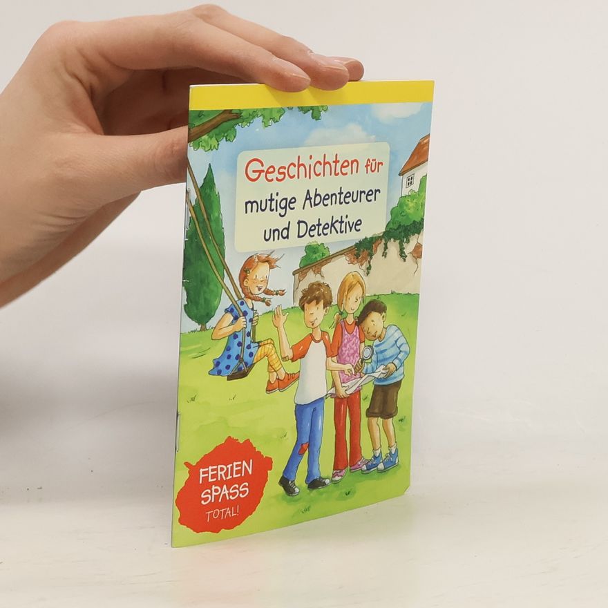 Various authors Geschichten für mutige Abenteurer und Detektive