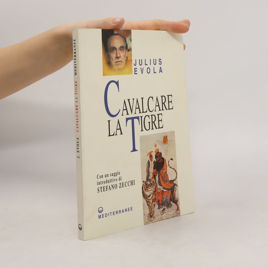 Julius Evola Cavalcare la tigre
