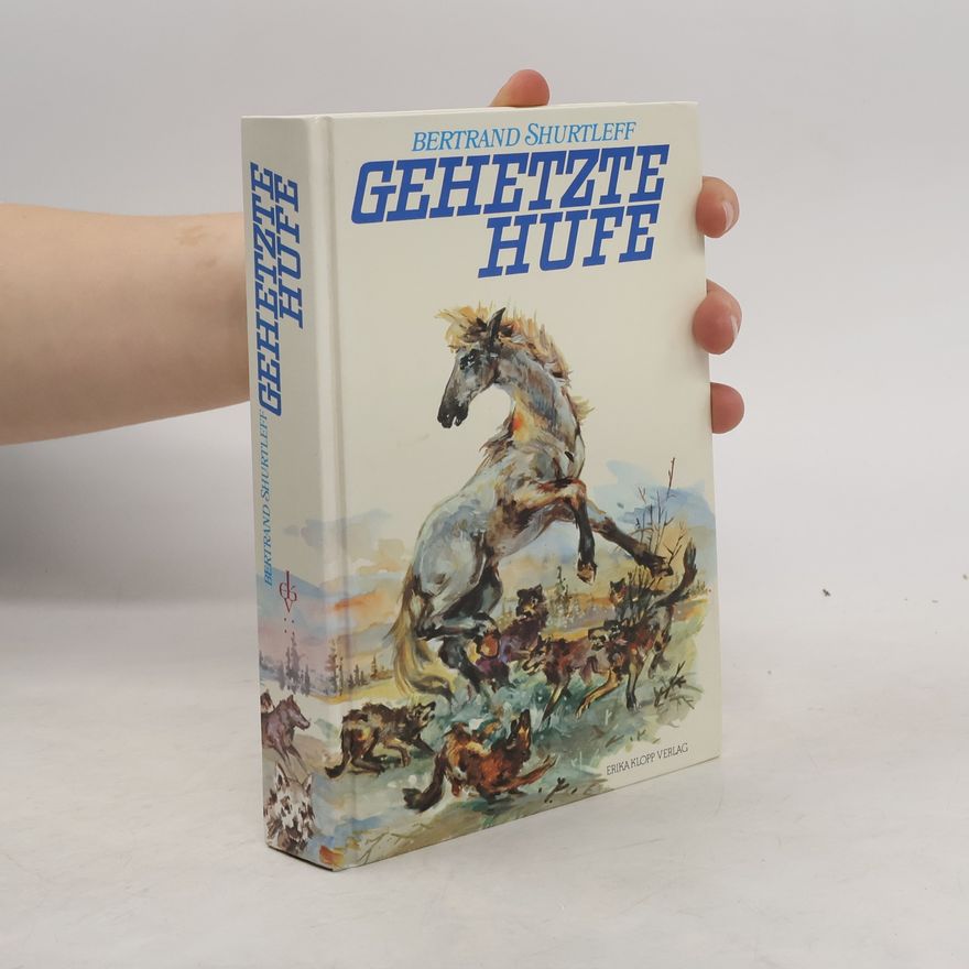 Bertrand Shurtleff Gehetzte Hufe