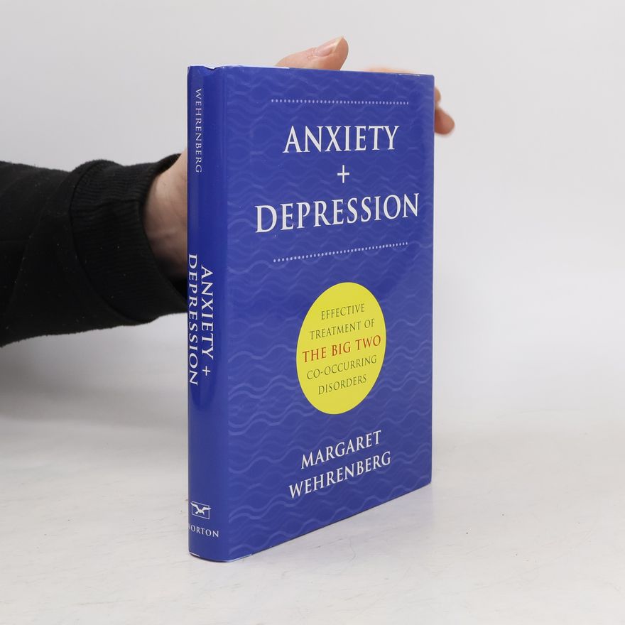 Margaret Wehrenberg Anxiety + Depression