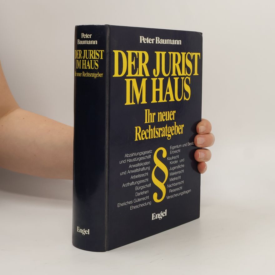 Peter Baumann Der Jurist im Haus