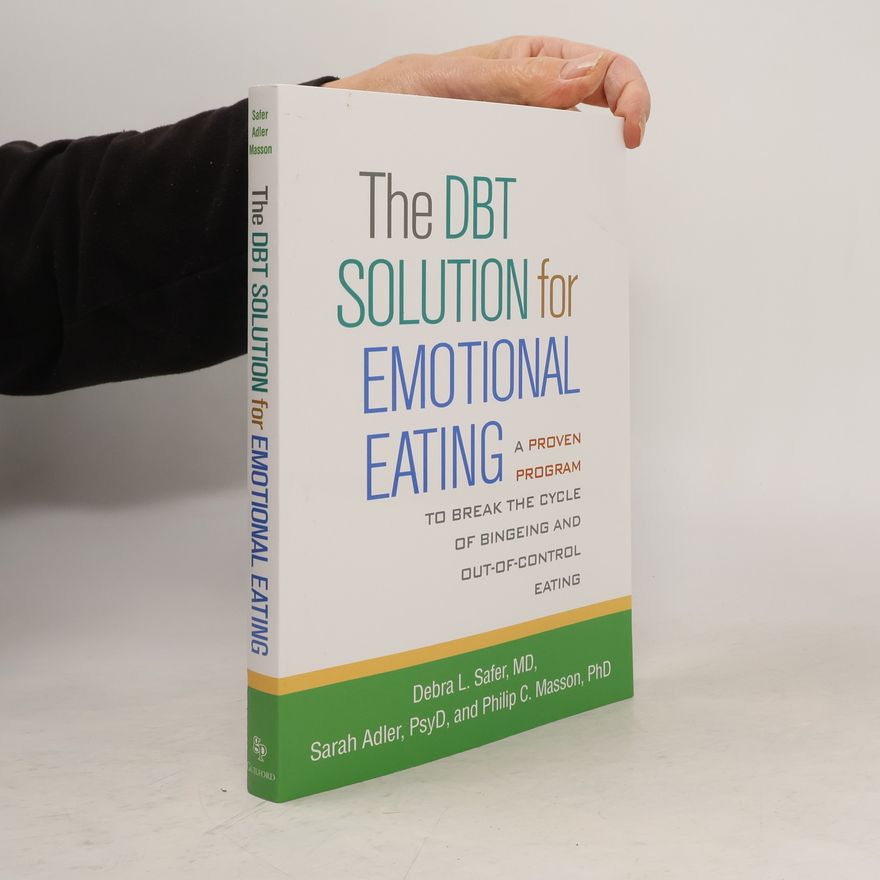 Philip C. Masson The DBT Solution for Emotional Eating
