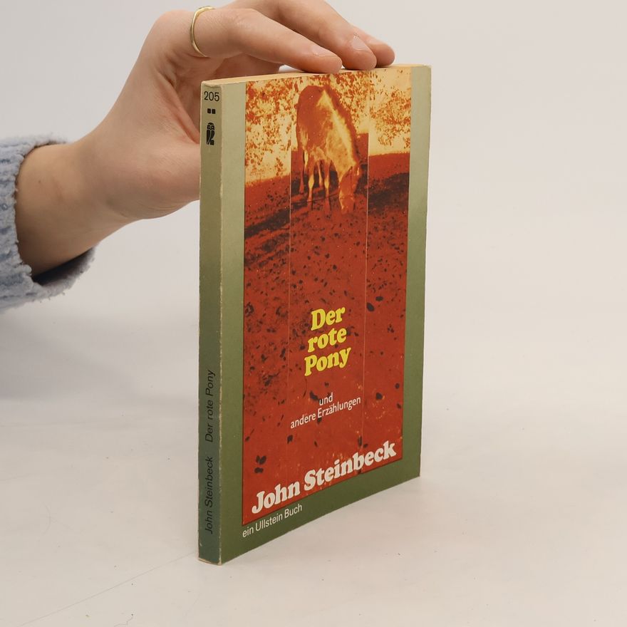 John Steinbeck Der rote Pony und andere Erzählungen