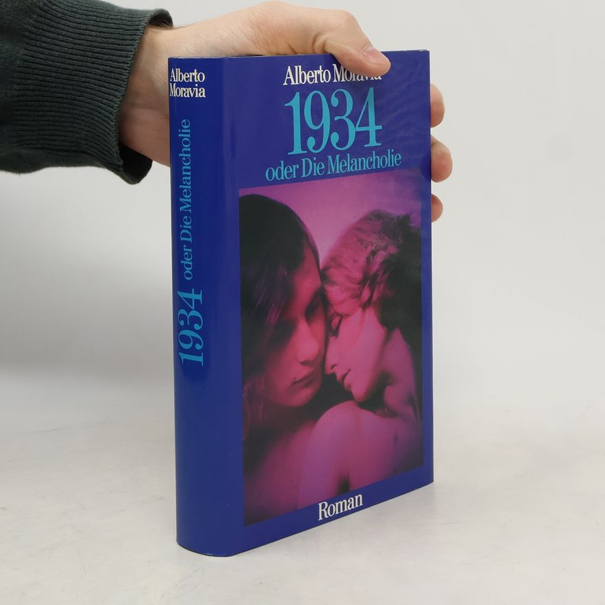 Alberto Moravia 1934 oder Die Melancholie