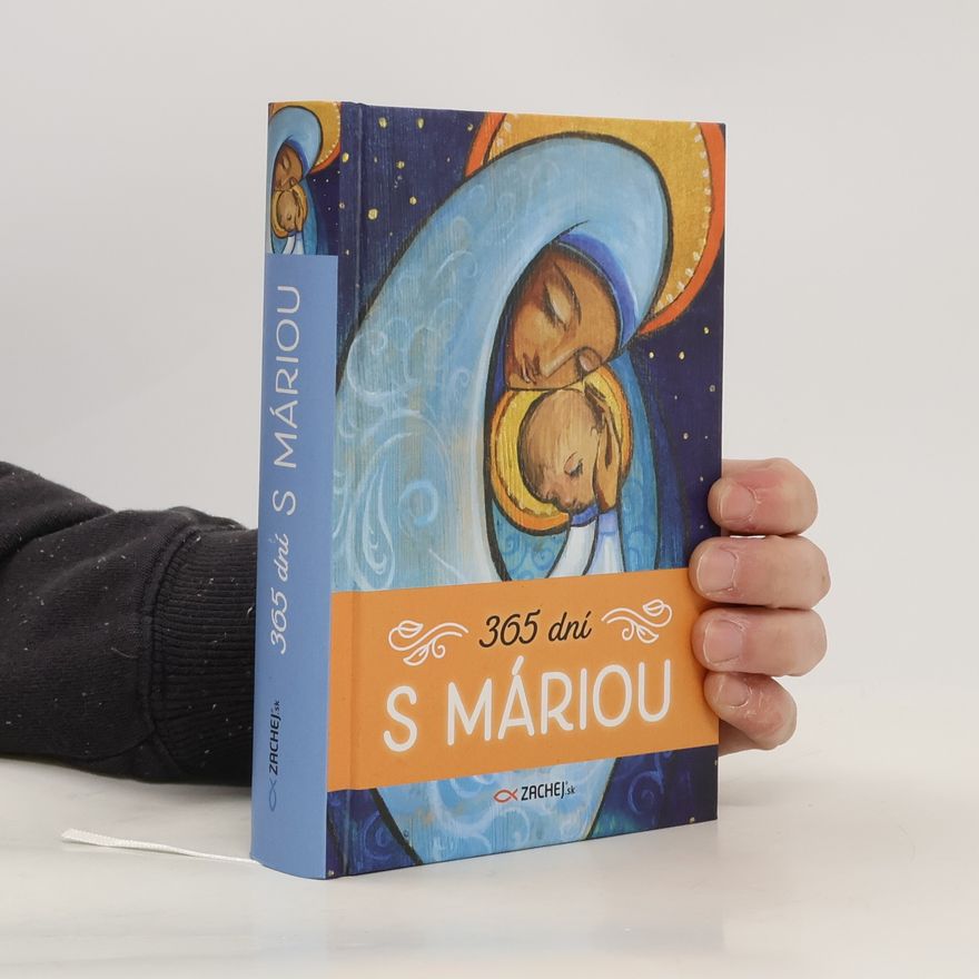 Autorenkollektiv 365 dní s Máriou