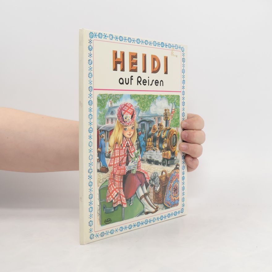 Johanna Spyri Heidi auf Reisen