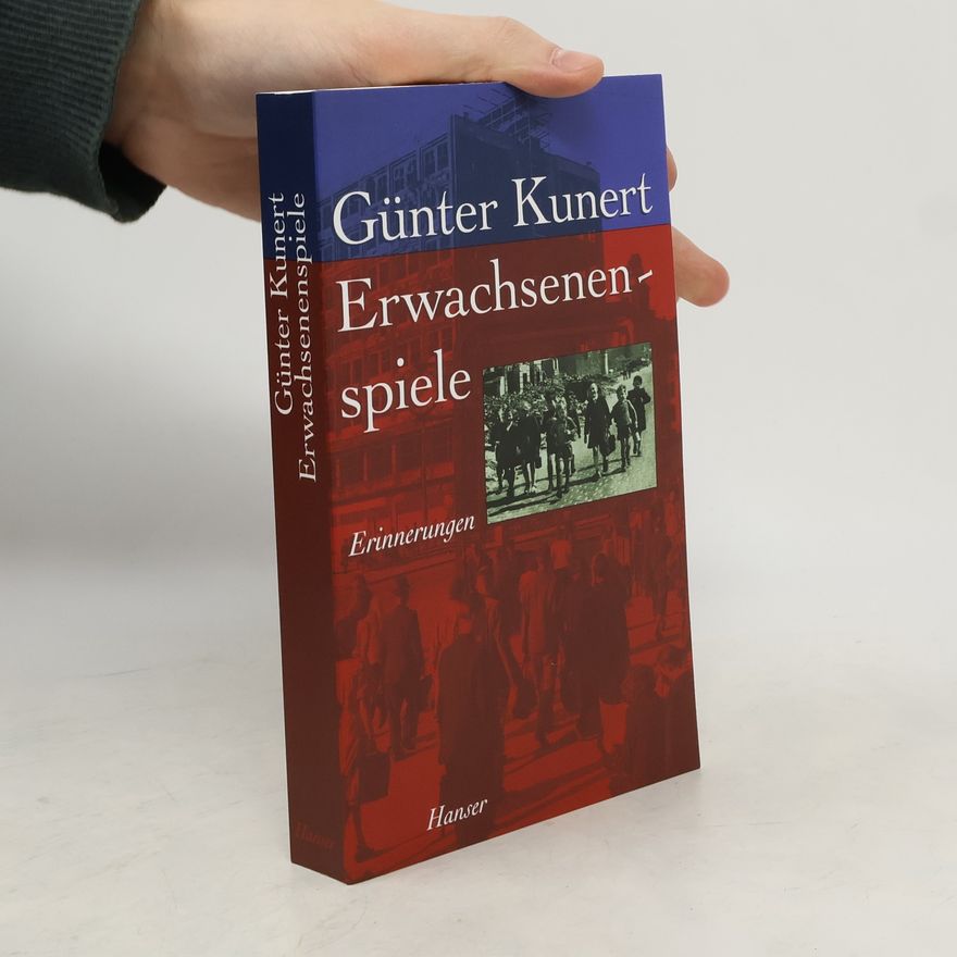 Günter Kunert Erwachsenenspiele