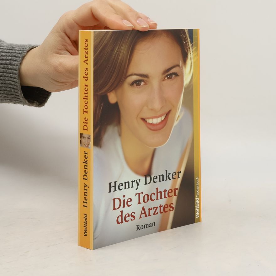 Henry Denker Die Tochter des Arztes
