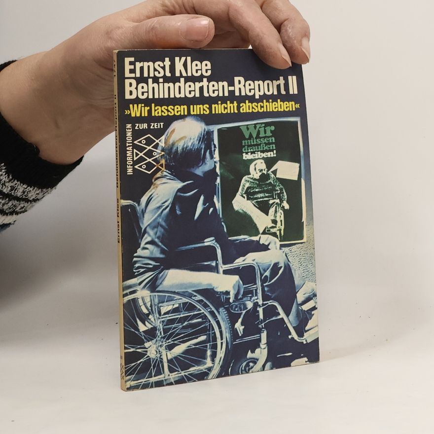 Ernst Klee Behinderten Report II