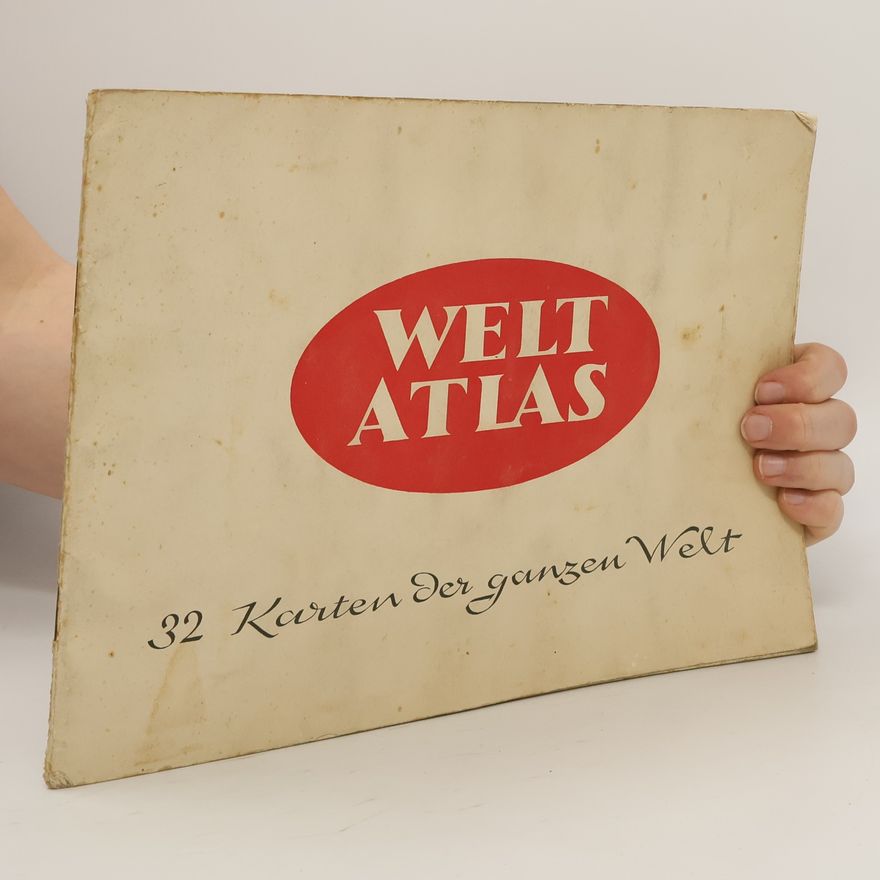 Kolektiv autorů Welt Atlas. 32 Karten der ganzen Welt