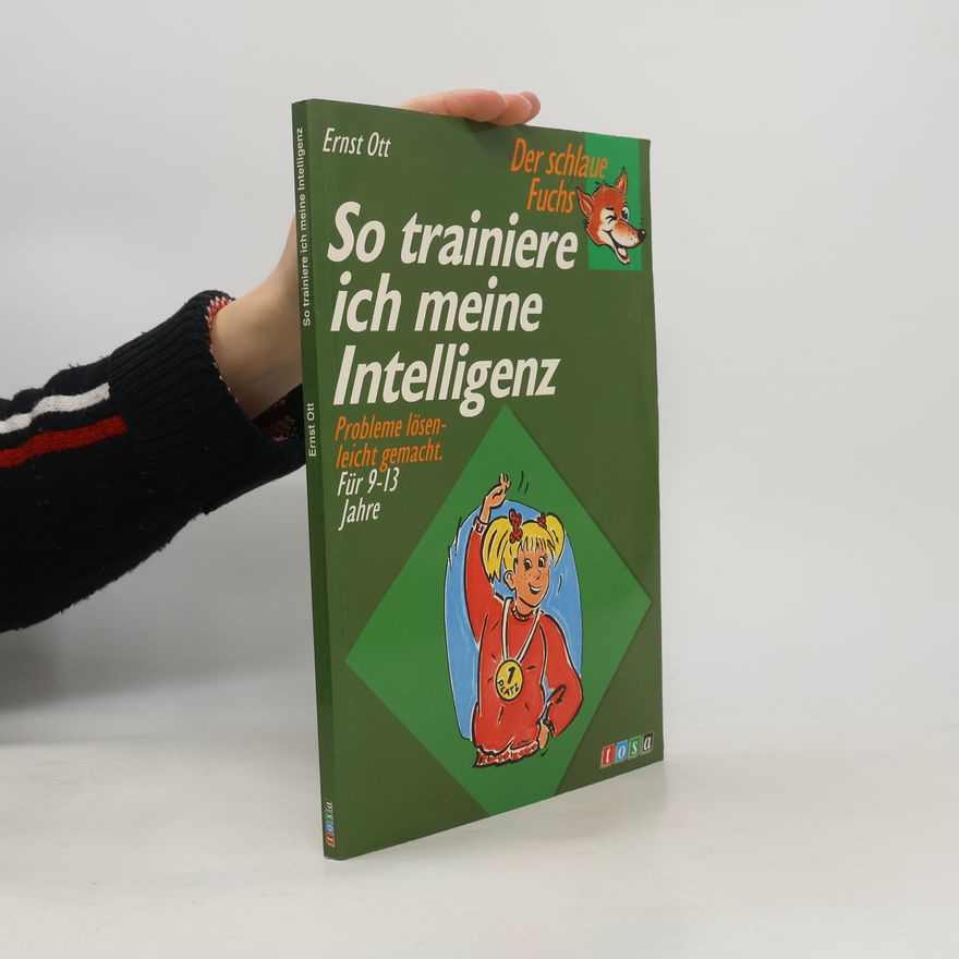 Ernst Ott So trainiere ich meine Intelligenz