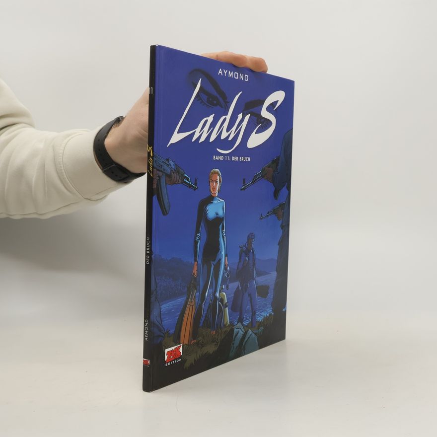 Sébastien Gérard Lady S - 11: Der Bruch