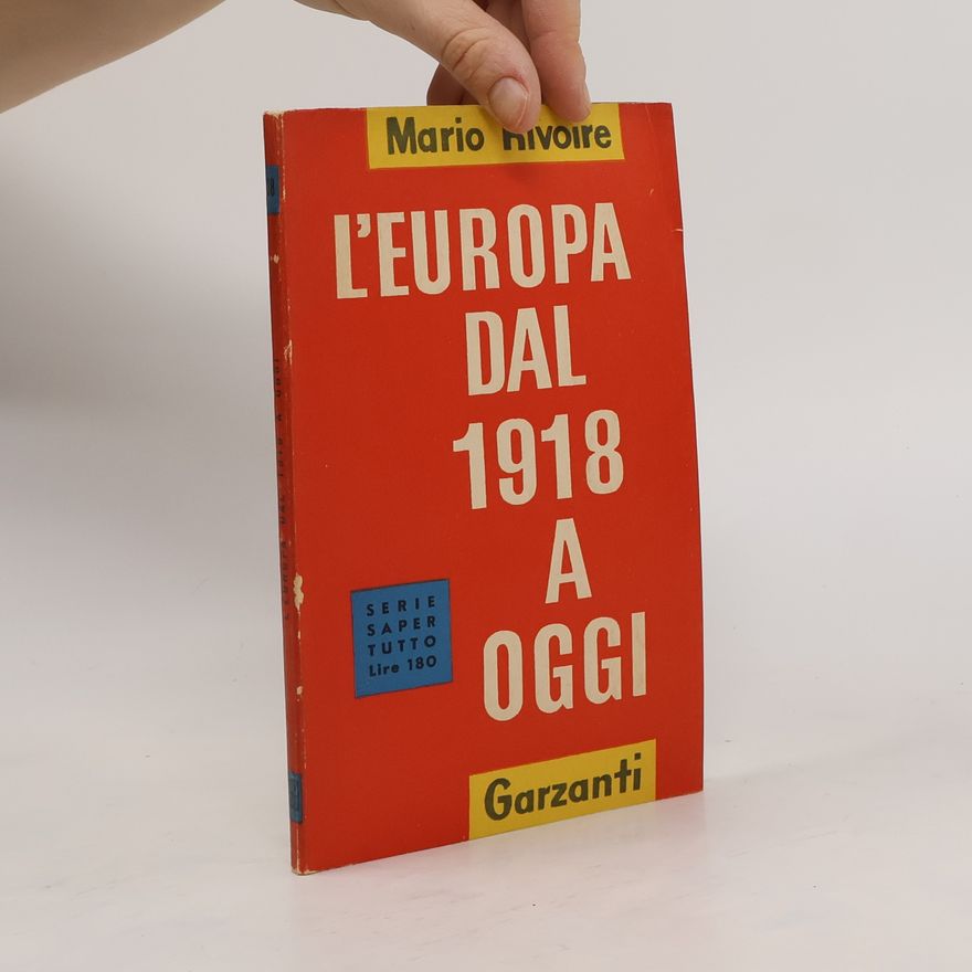 Mario Rivoire L'Europa dal 1918 a oggi