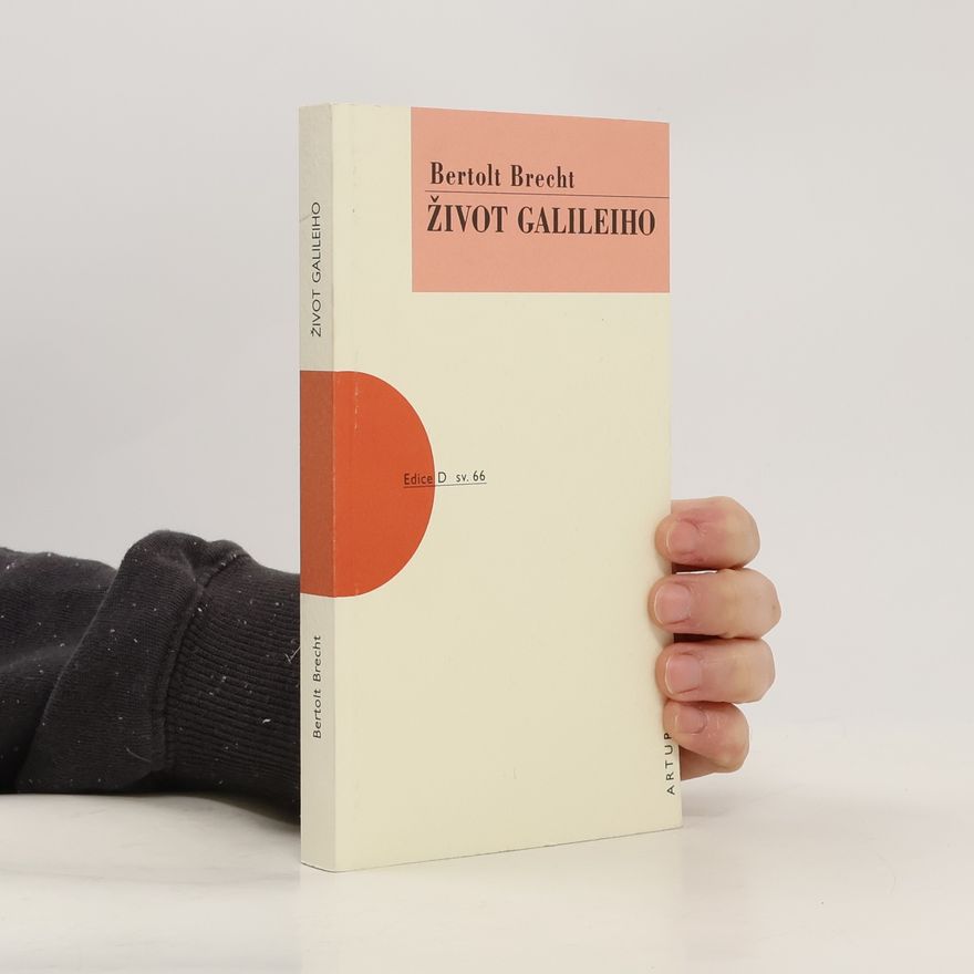 Bertolt Brecht Život Galileiho