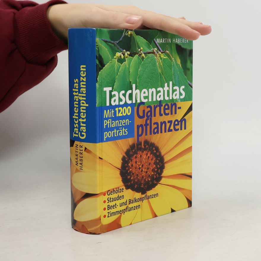Martin Haberer Taschenatlas Gartenpflanzen