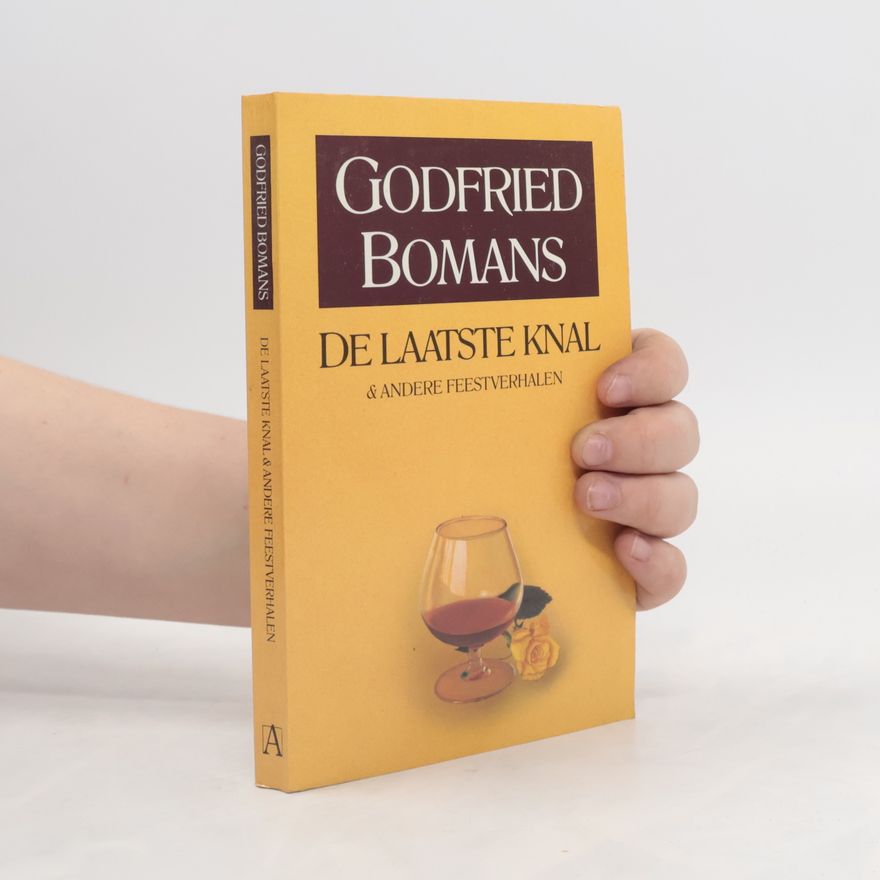 Godfried Bomans De laatste knal & andere feestverhalen