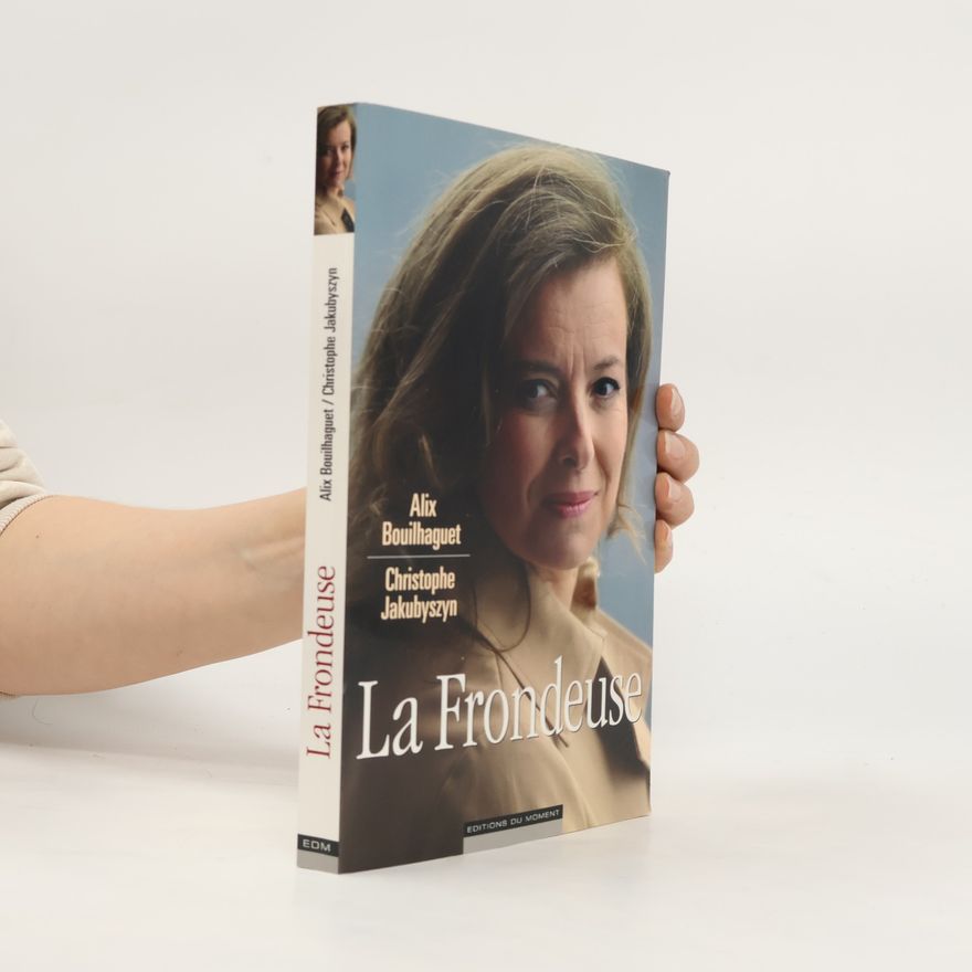 Christophe Jakubyszyn La Frondeuse