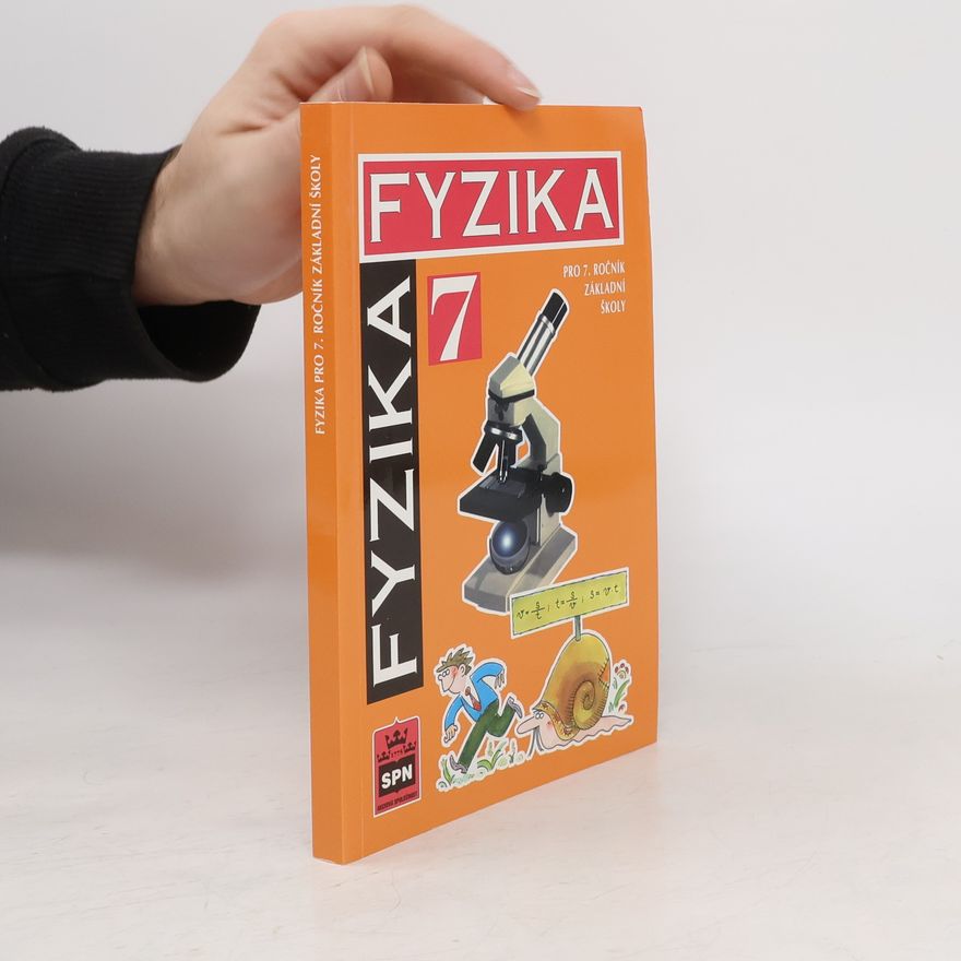 Kolektiv autorů Fyzika pro 7. ročník základní školy