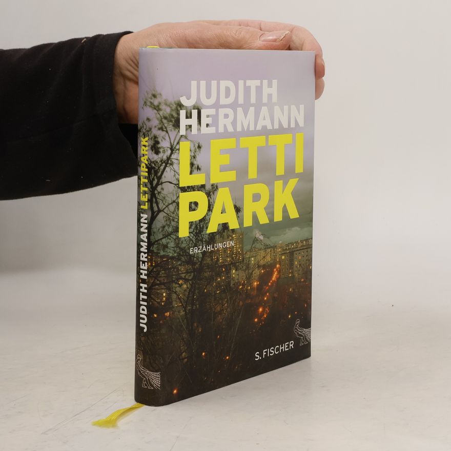Judith Hermann Lettipark