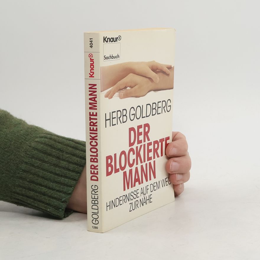 Herb Goldberg Der blockierte Mann