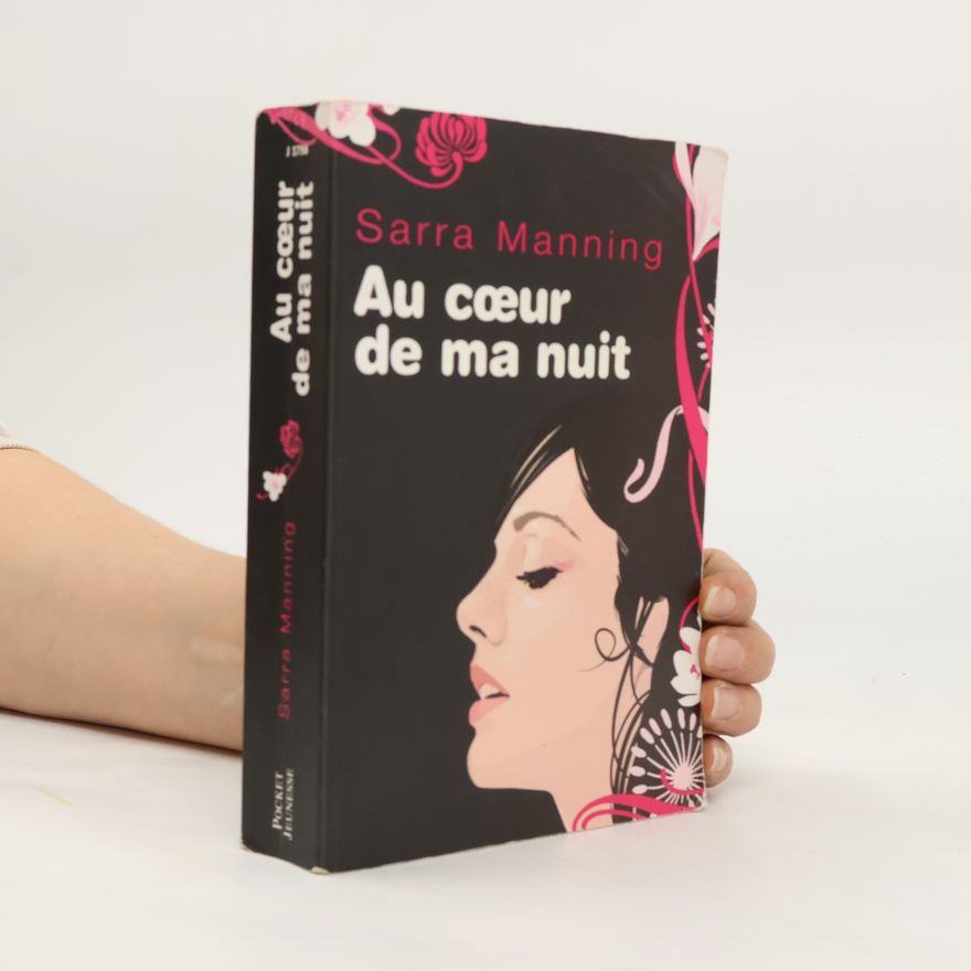 Sarra Manning Au cœur de ma nuit