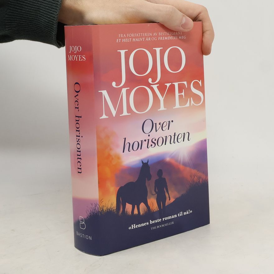 Jojo Moyes Over horisonten