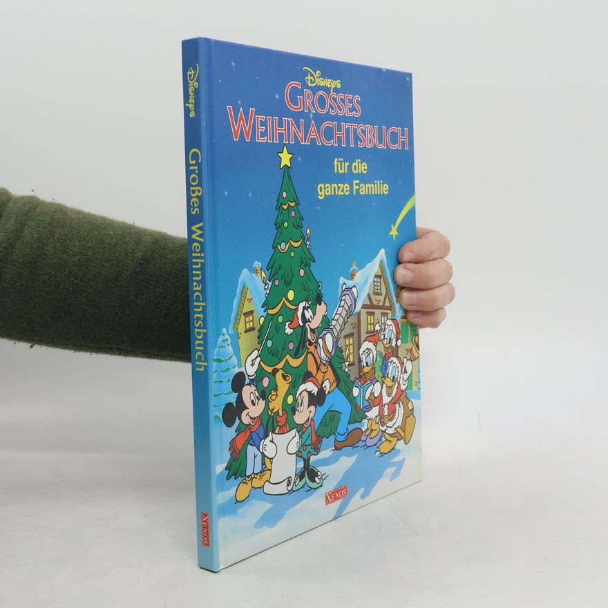 Kolektiv autorů Disneys Großes Weihnachtsbuch für die ganze Familie.