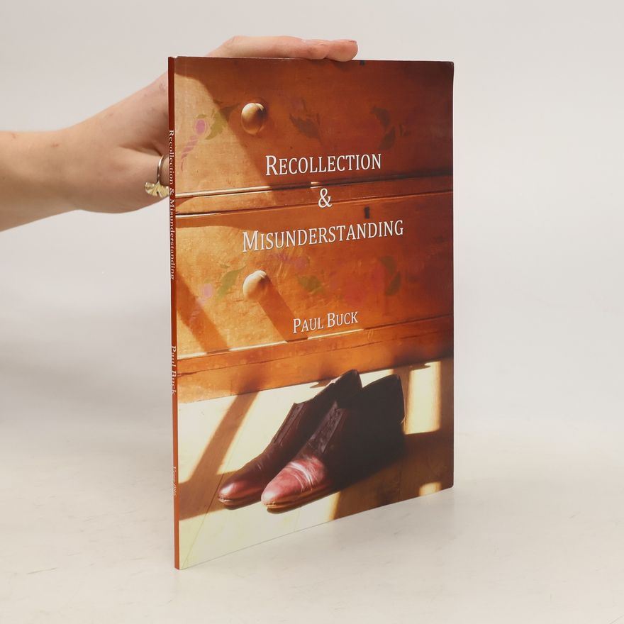 Paul Buck Recollection & Misunderstanding