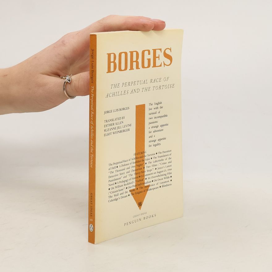 Jorge Luis Borges The Perpetual Race of Achilles and the Tortoise