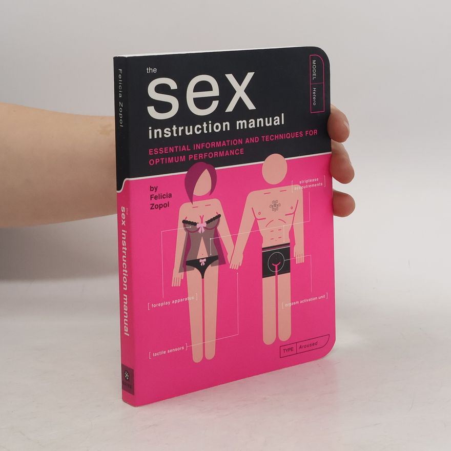 Felicia Zopol The Sex Instruction Manual