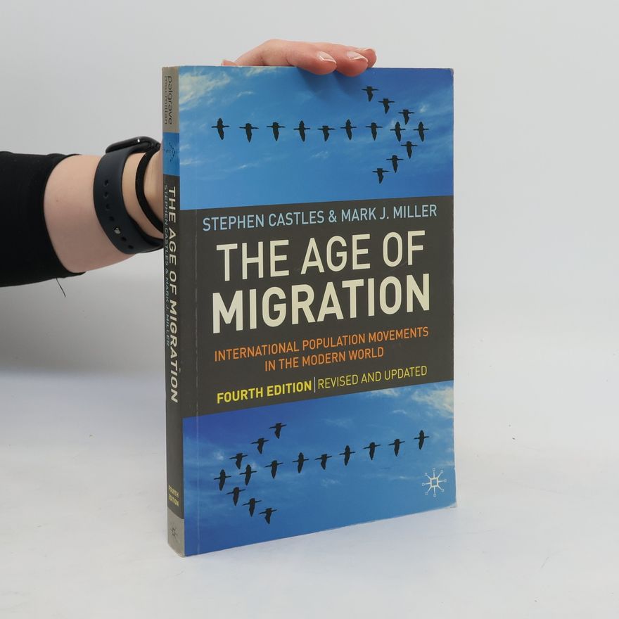 Mark J. Miller The Age of Migration