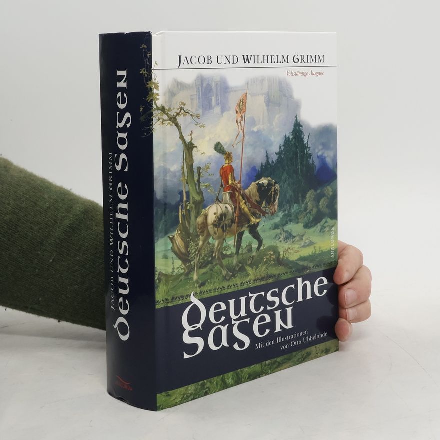 Jacob Grimm Deutsche Sagen