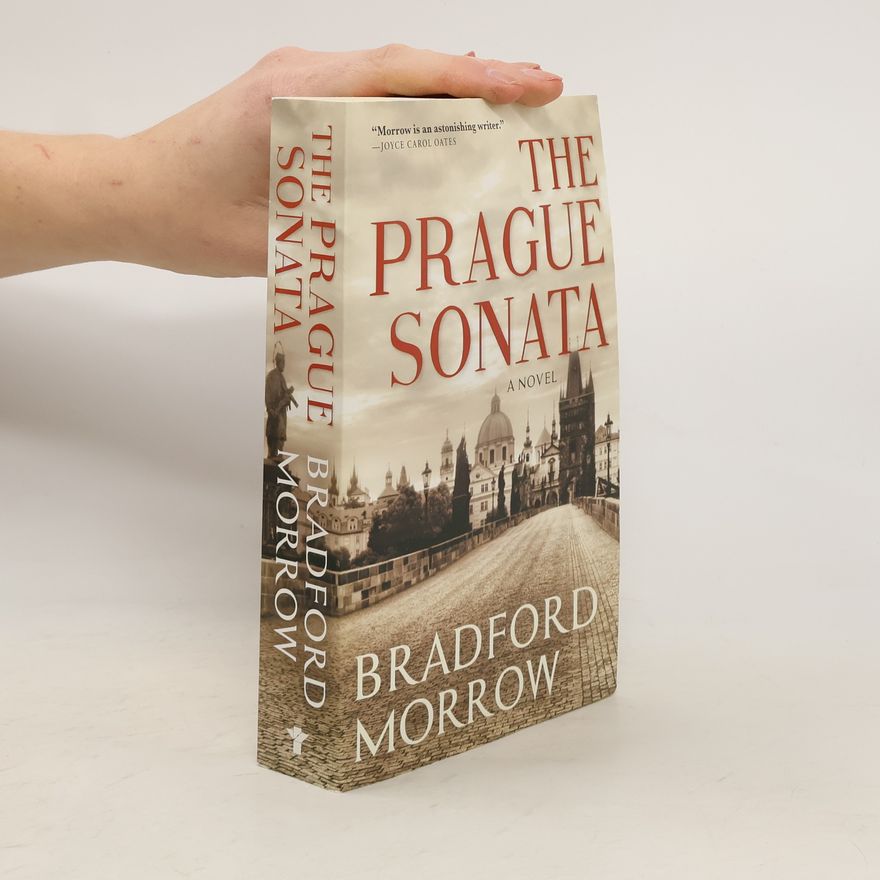 Bradford Morrow The Prague Sonata