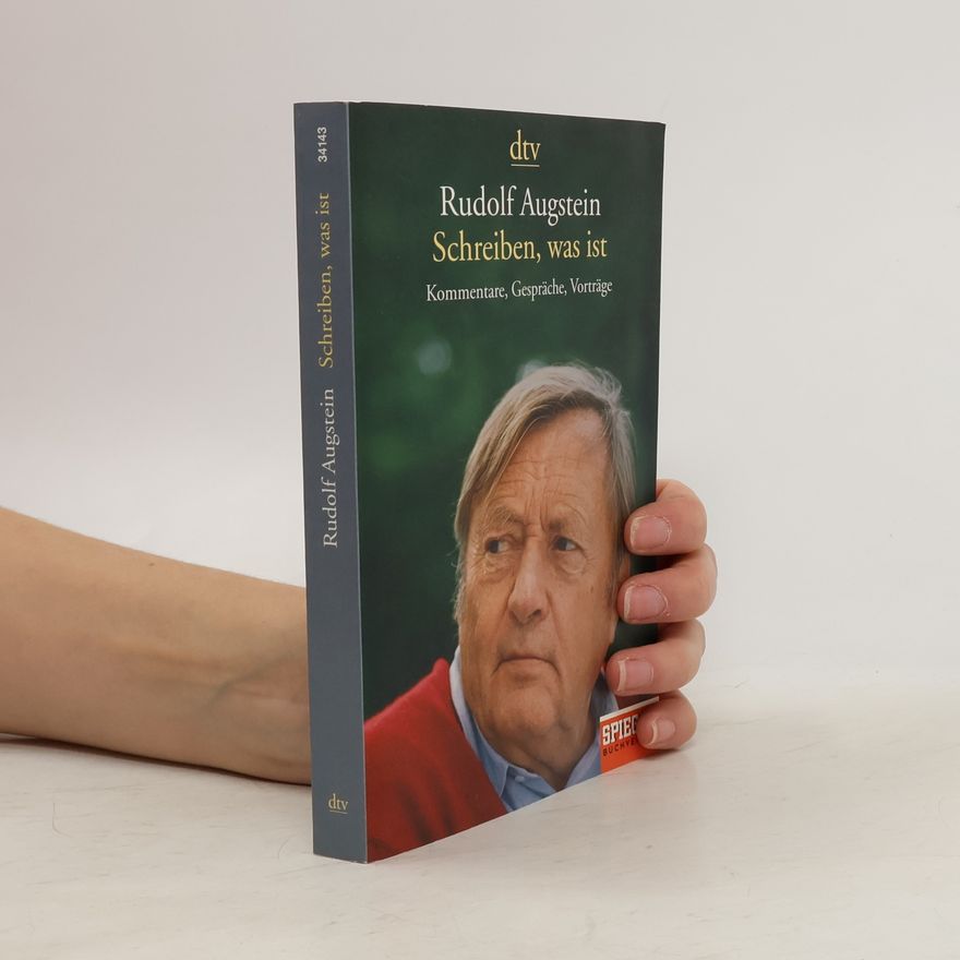 Rudolf Augstein Schreiben, was ist