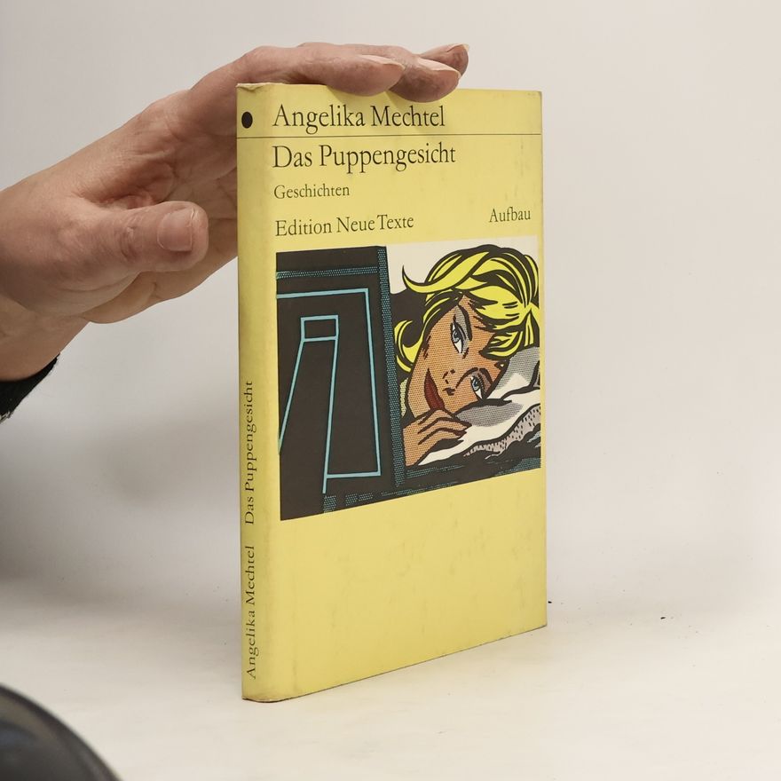 Angelika Mechtel Das Puppengesicht
