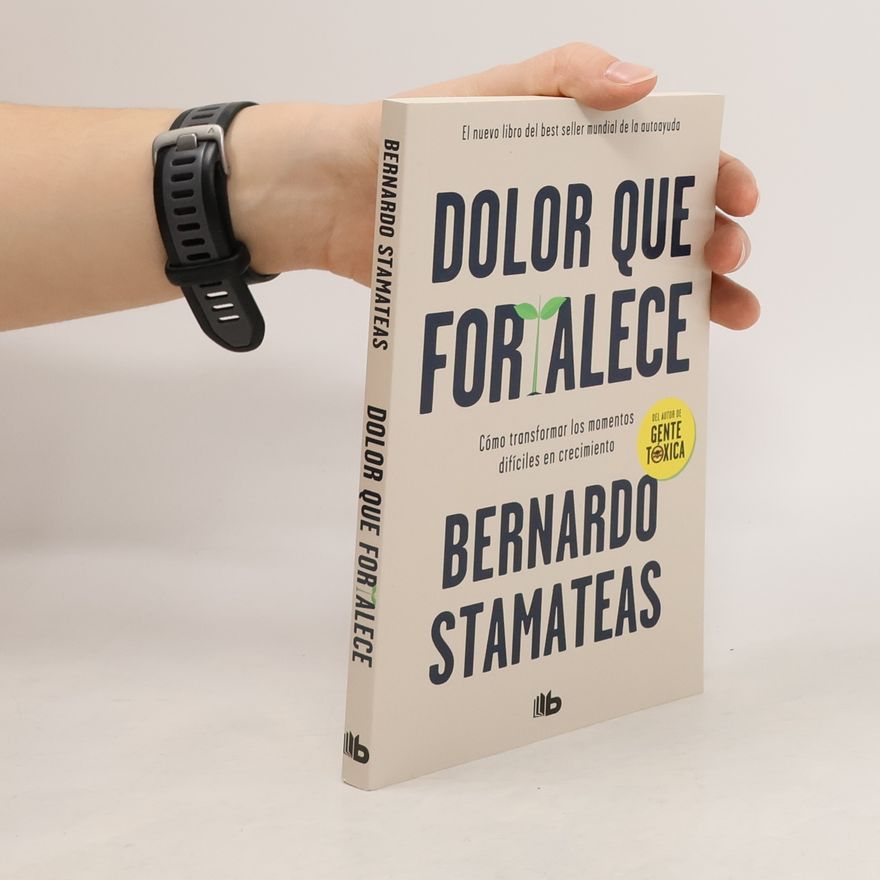 Bernardo Stamateas Dolor que fortalece