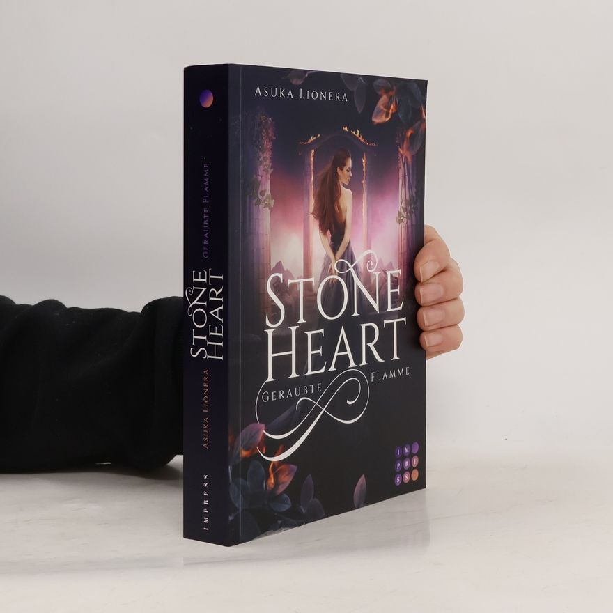 Asuka Lionera Stoneheart 1: Geraubte Flamme