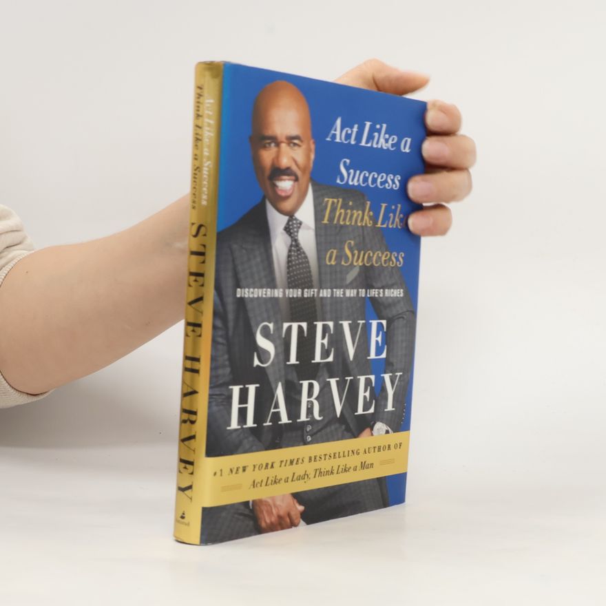 Steve Harvey Act Like a Success, Think Like a Success